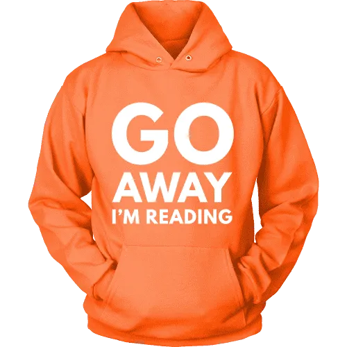 Go away I'm reading Hoodie