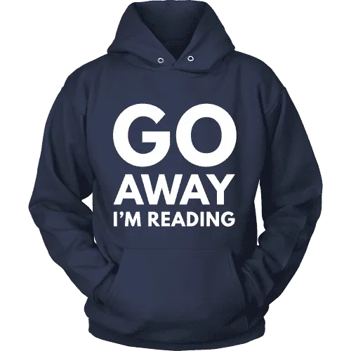 Go away I'm reading Hoodie