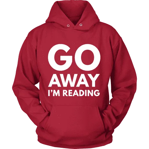 Go away I'm reading Hoodie