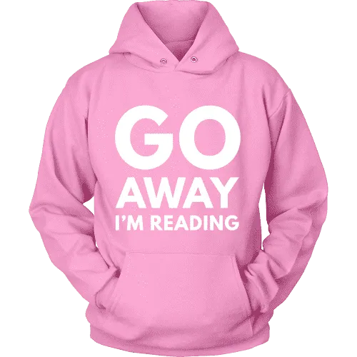 Go away I'm reading Hoodie