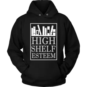 High Shelf Esteem Hoodie