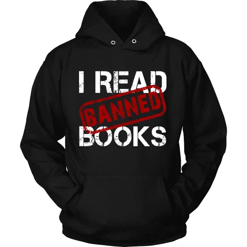 I Read Banned Books Hoodie