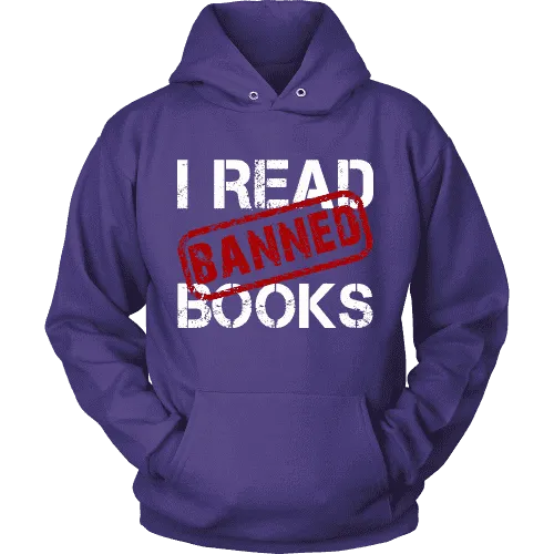 I Read Banned Books Hoodie