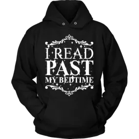 I read past my bed time Hoodie