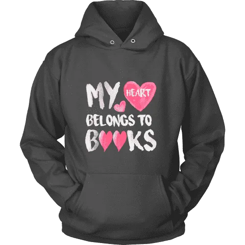 My Heart Belongs To Books Hoodie