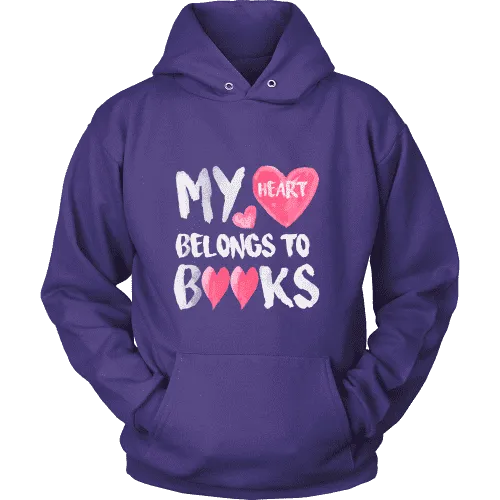 My Heart Belongs To Books Hoodie