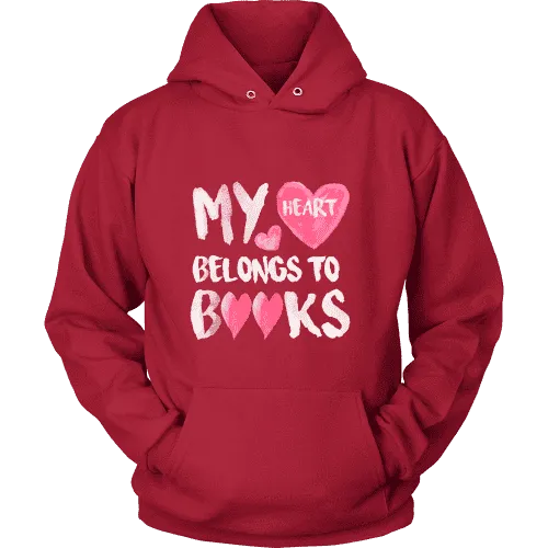 My Heart Belongs To Books Hoodie