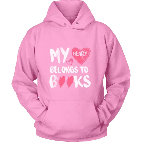 My Heart Belongs To Books Hoodie